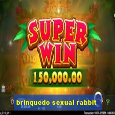 brinquedo sexual rabbit